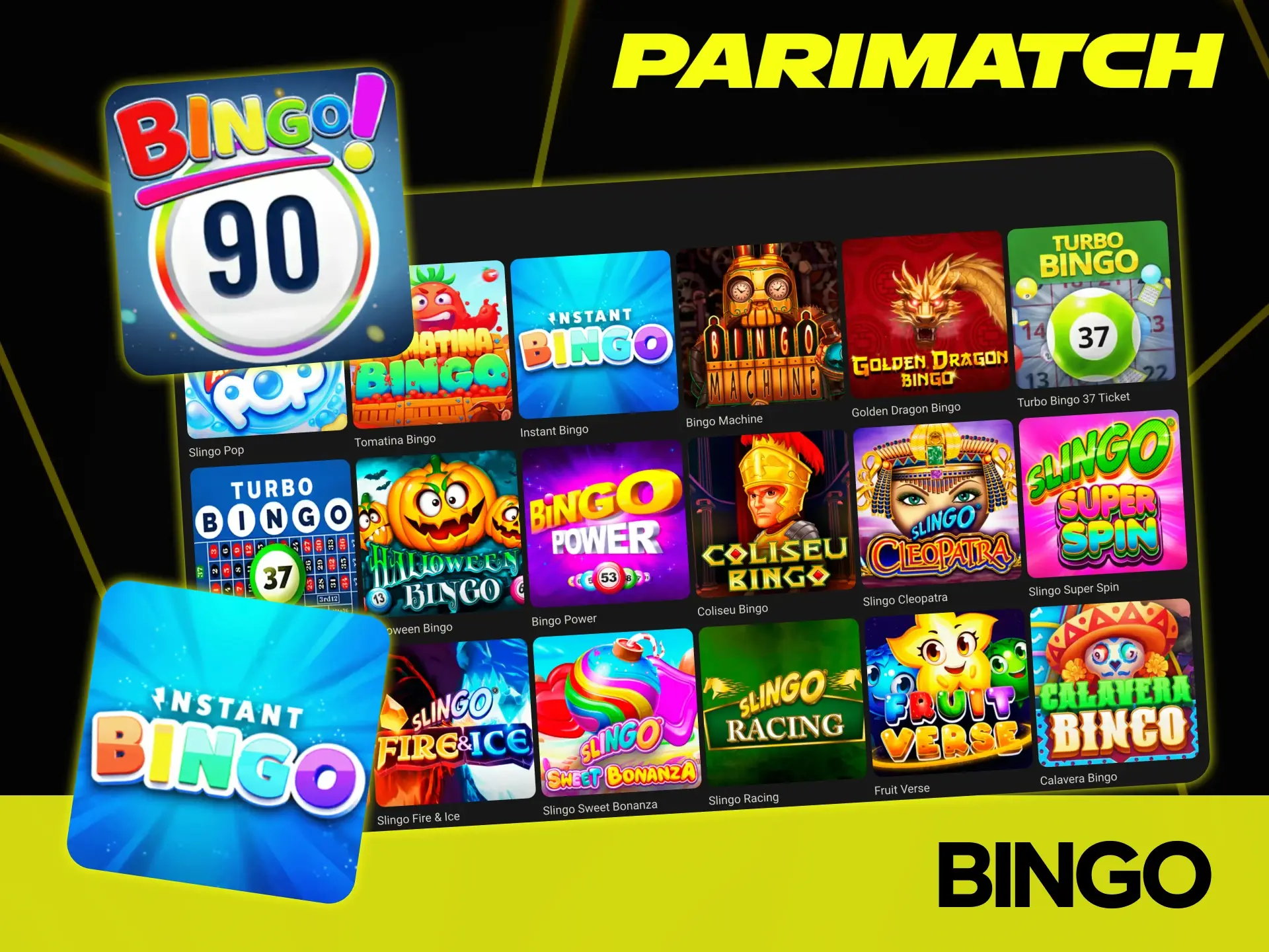Relax in a fun gaming atmosphere with Parimatch Bingo games.