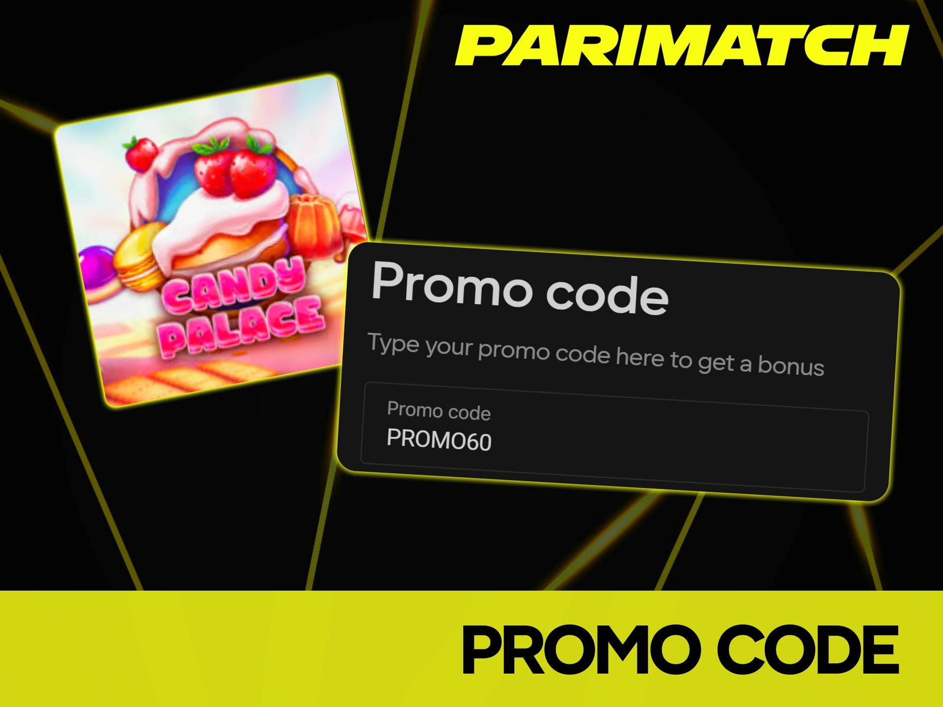 Enter a promo code to unlock exclusive bonuses for the Candy Palace slot at Parimatch.