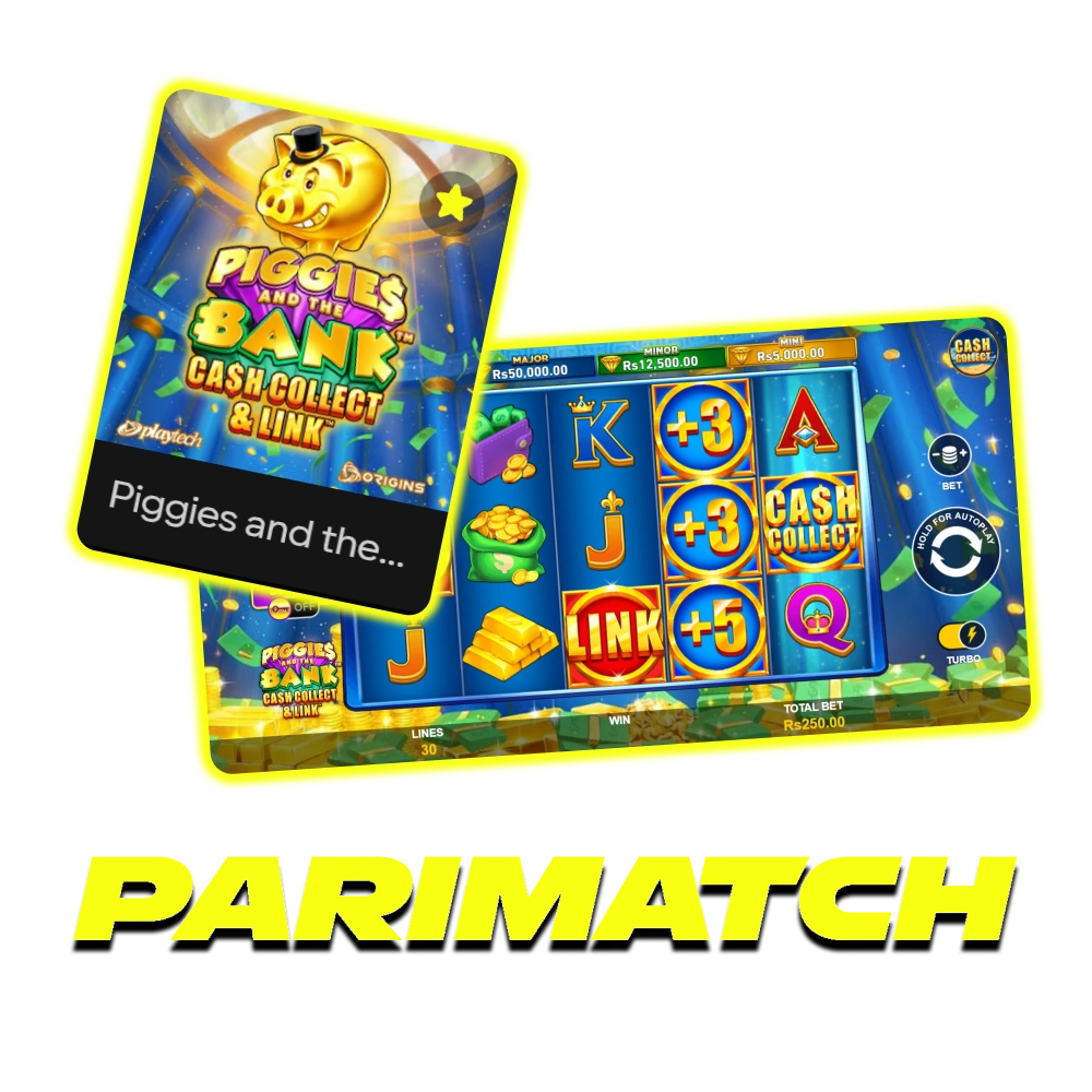 Experience the bank heist theme and cash collect features of Piggies and the Bank at Parimatch.